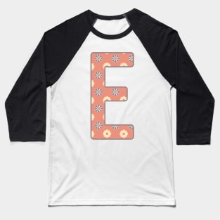 MONOGRAM LETTER E PINK FLORAL TYPOGRAPHY DESIGN Baseball T-Shirt